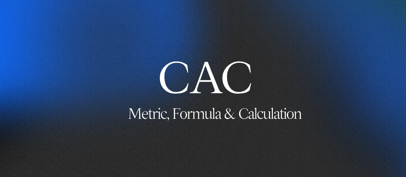 CAC: стоимость привлечения клиента